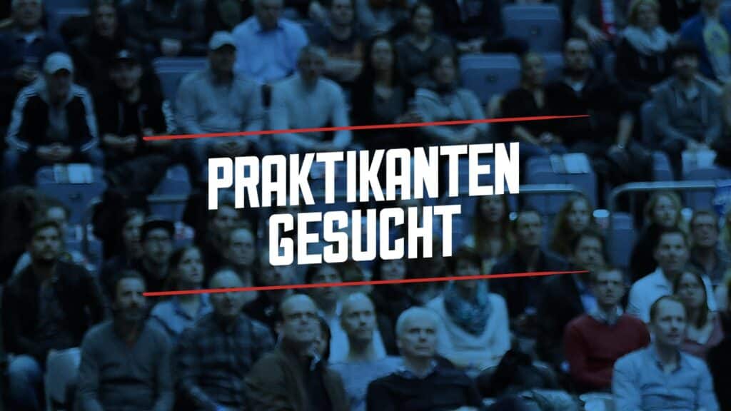 Werbegrafik "Praktikanten gesucht" der RheinStars Köln vor Publikum.