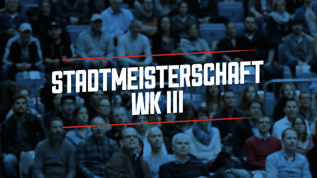 Titelgrafik der Stadtmeisterschaft Woche III mit Zuschauern im Hintergrund.
